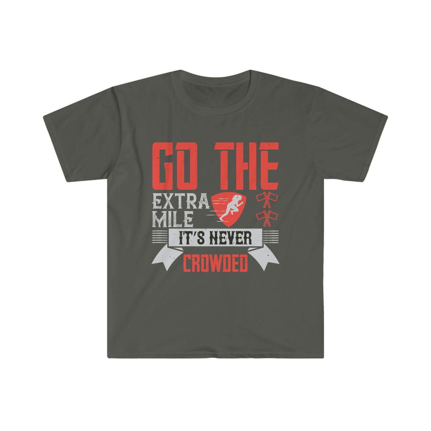 Go the extra mile it's never crowded Unisex T-Shirt