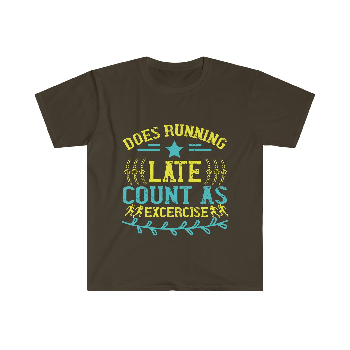 Does Running Late Count as Exercise Unisex Softstyle T-Shirt