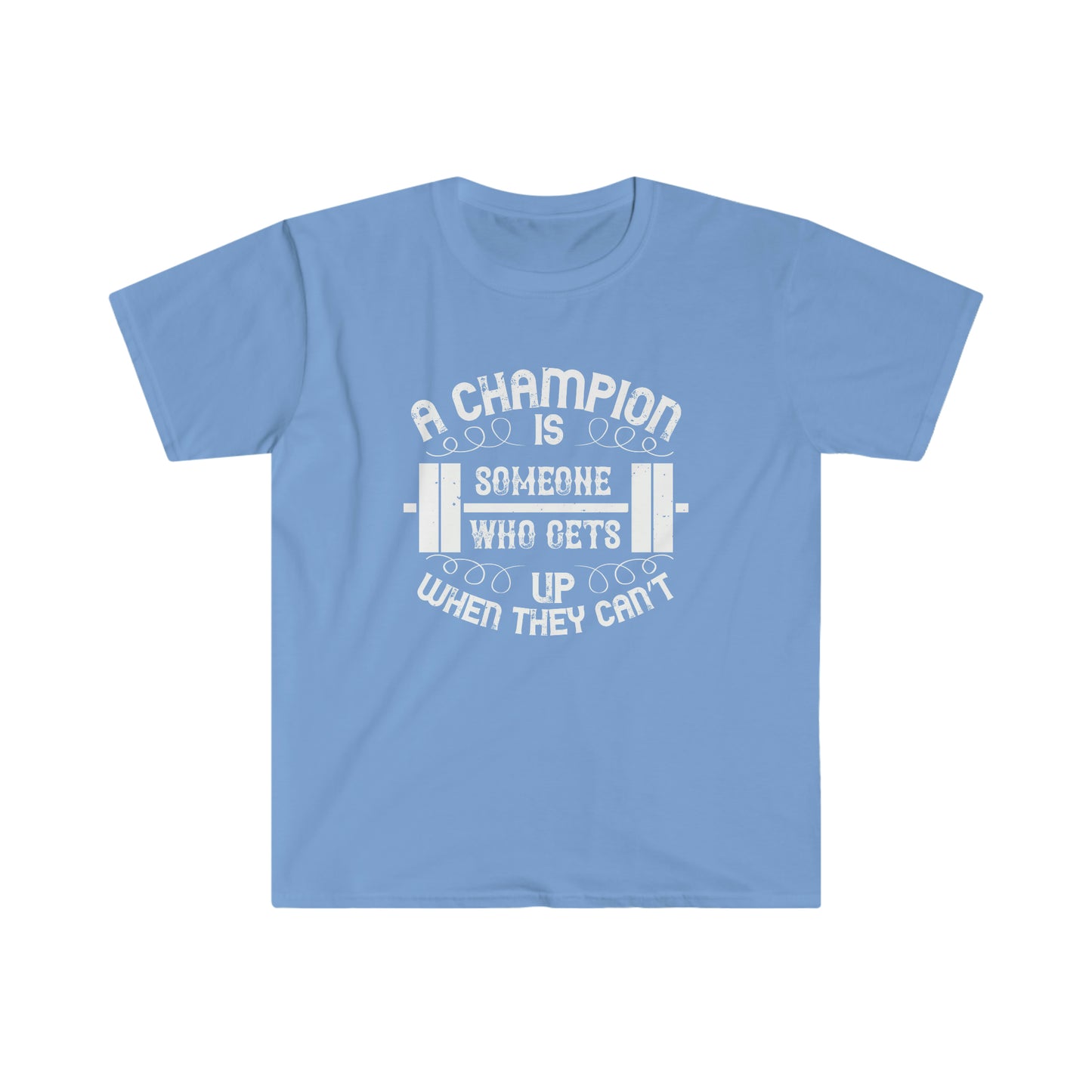 A Champion is Someone who gets up when they can't Unisex T-Shirt