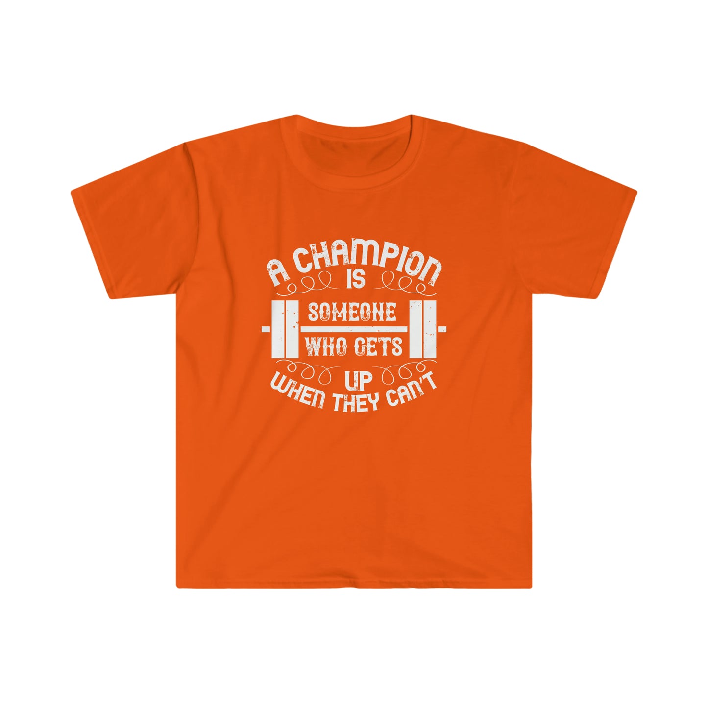A Champion is Someone who gets up when they can't Unisex T-Shirt