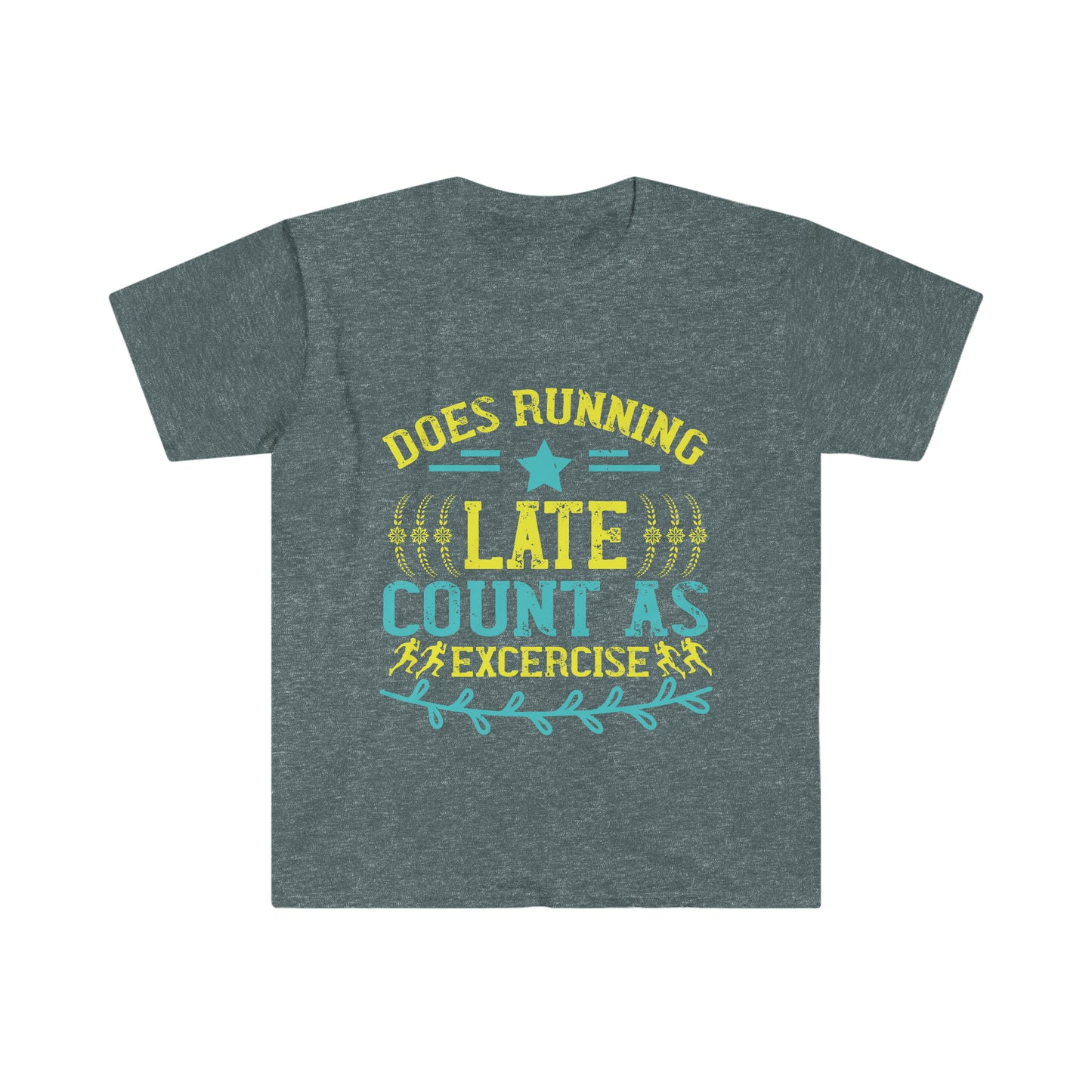 Does Running Late Count as Exercise Unisex Softstyle T-Shirt
