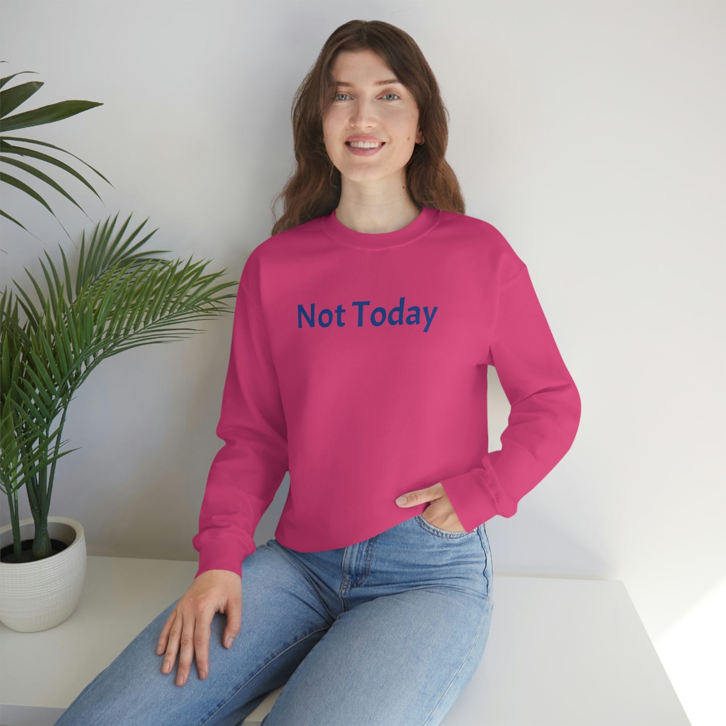 Not Today Heavy Blend™ Crewneck Sweatshirt