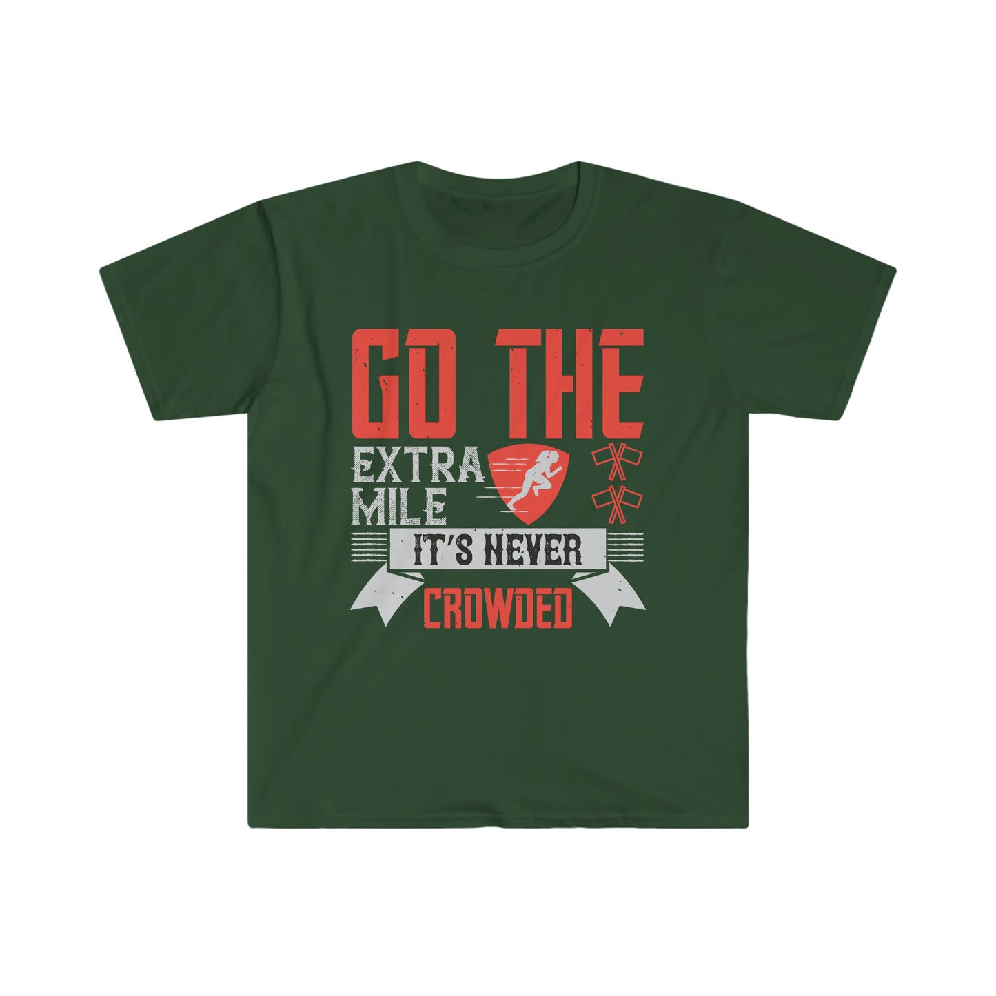 Go the extra mile it's never crowded Unisex T-Shirt