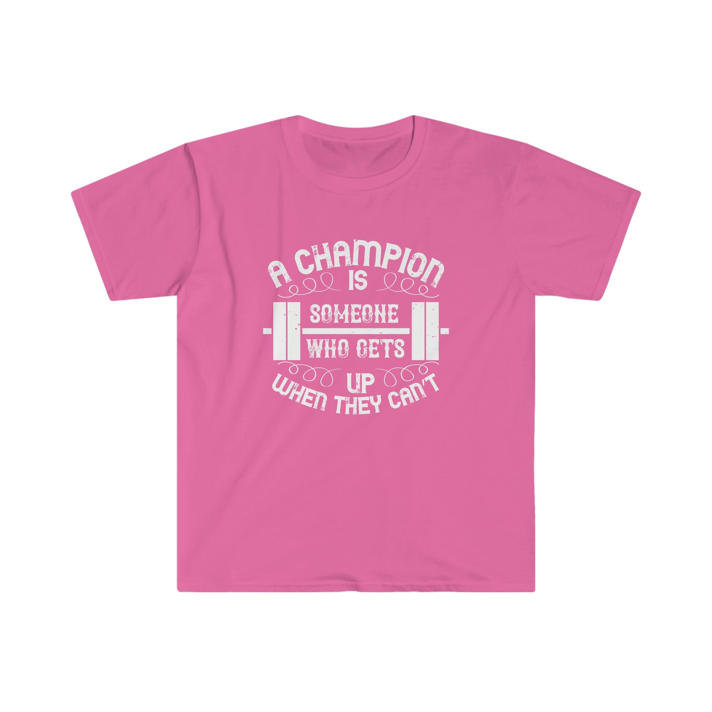 A Champion is Someone who gets up when they can't Unisex T-Shirt