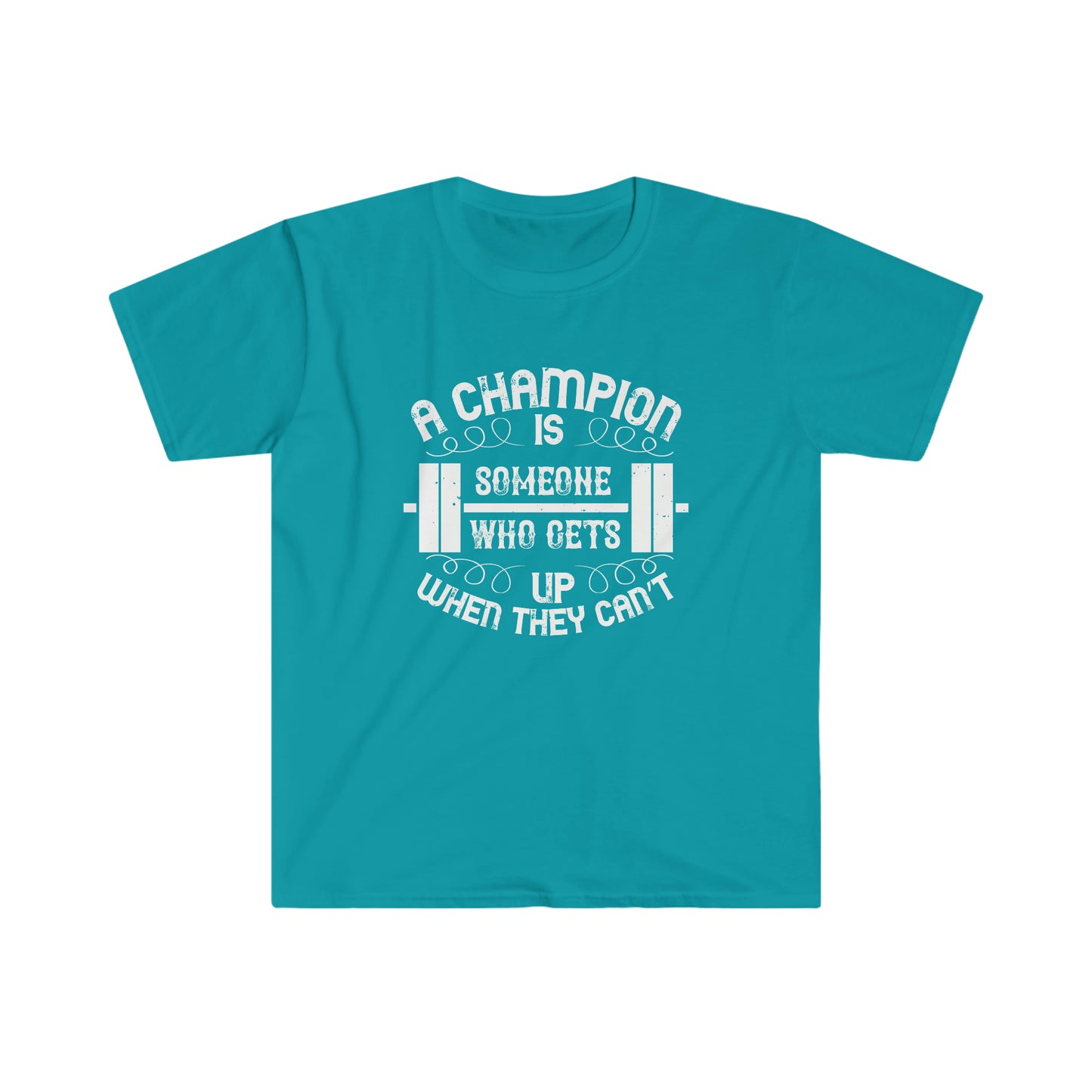 A Champion is Someone who gets up when they can't Unisex T-Shirt