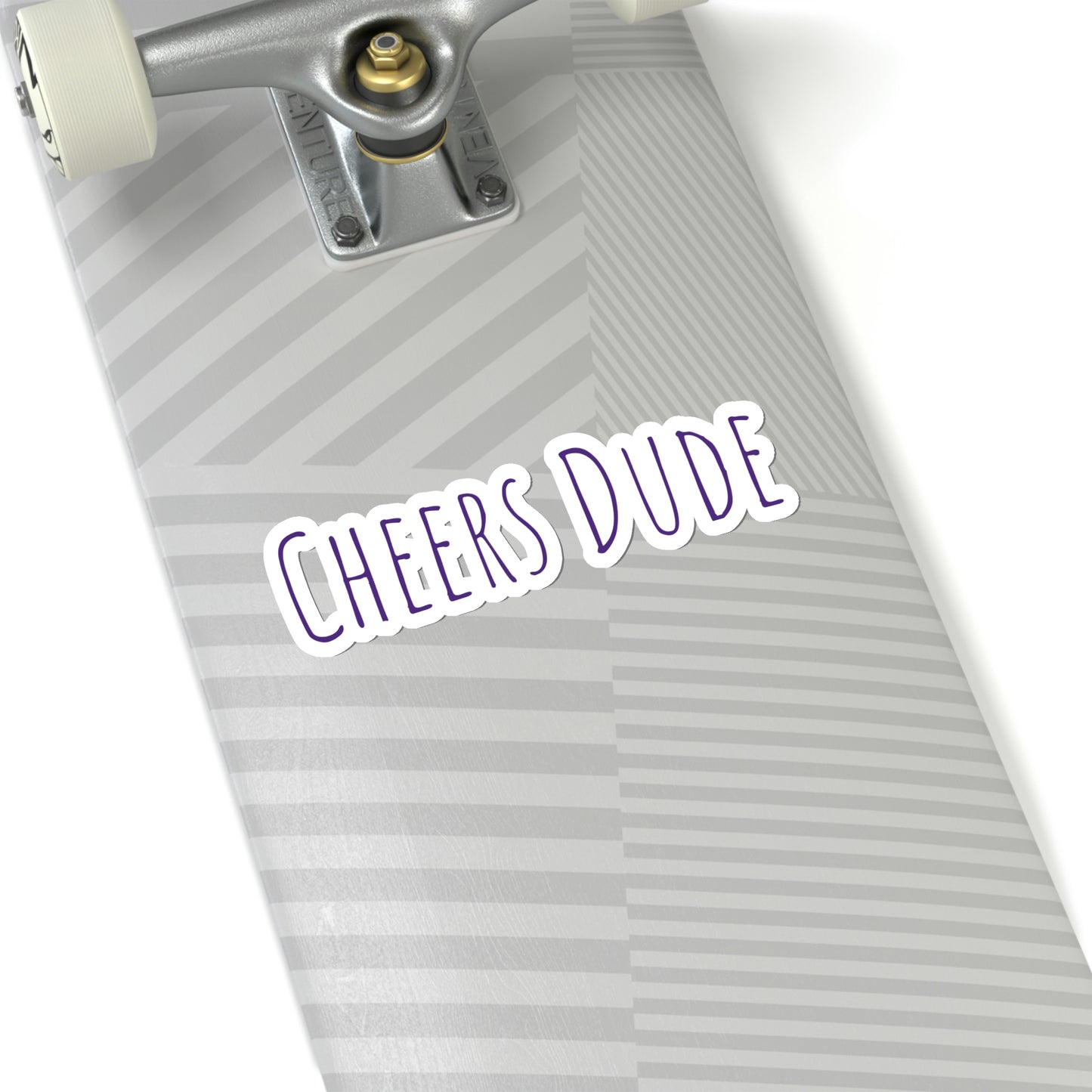 Cheers Dude Stickers