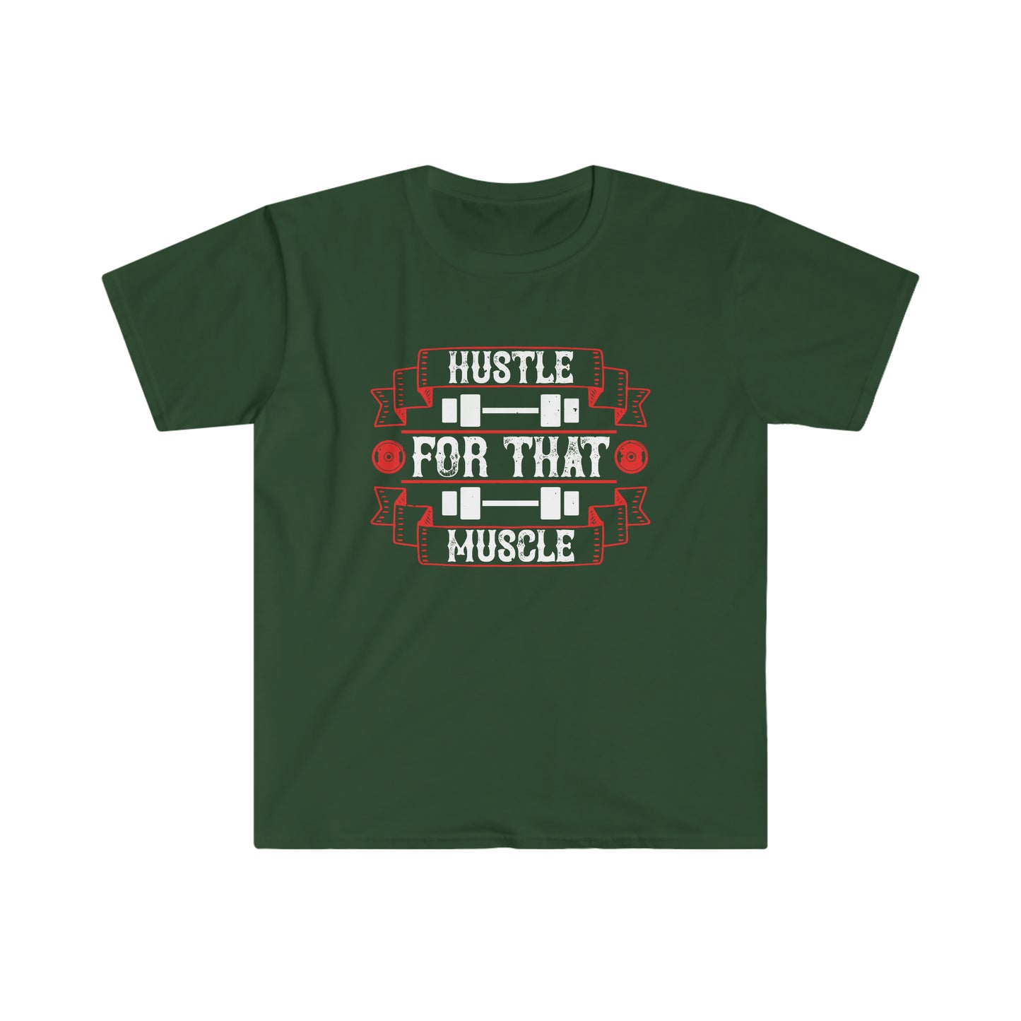 Hustle for that Muscle Unisex T-Shirt