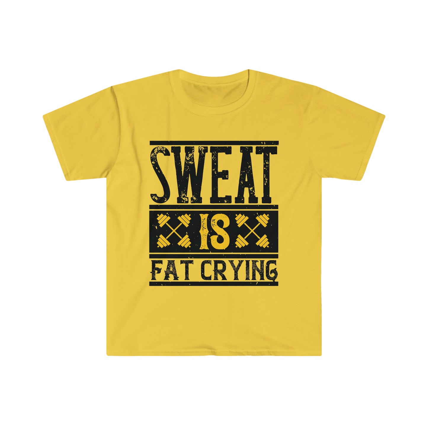 Sweat is Fat Crying Unisex T-Shirt