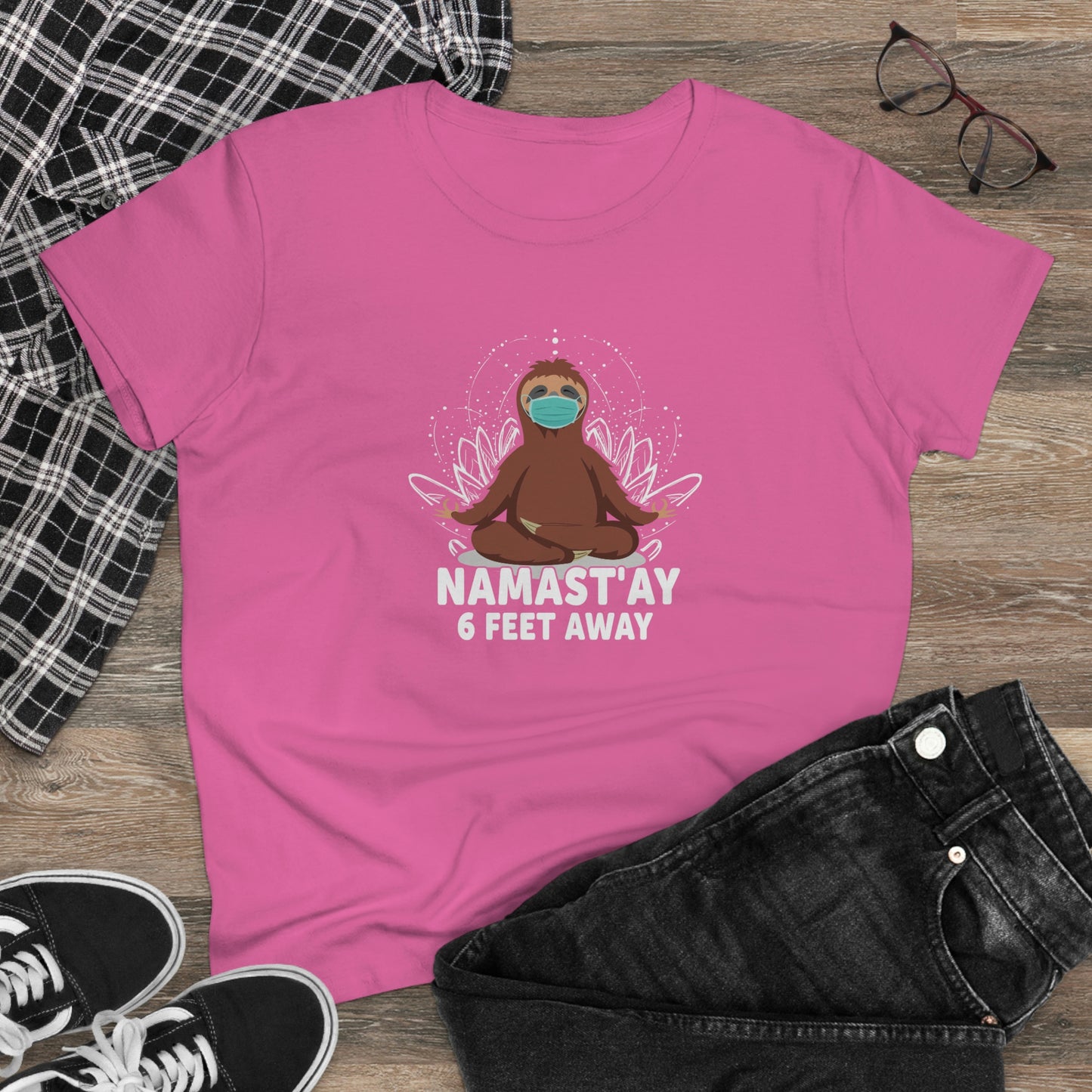 Namast'ay 6 feet away Women's Midweight Cotton Tee