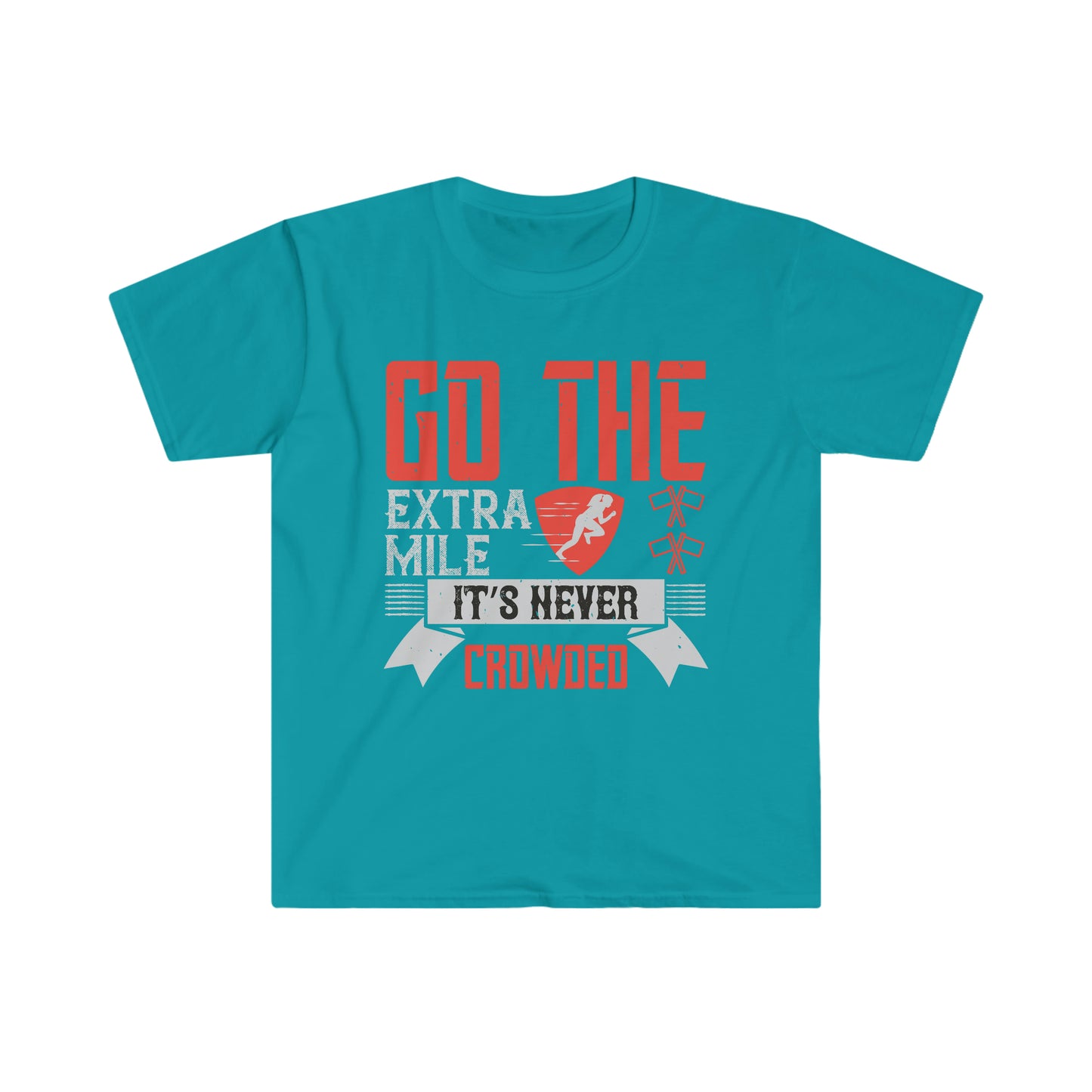 Go the extra mile it's never crowded Unisex T-Shirt
