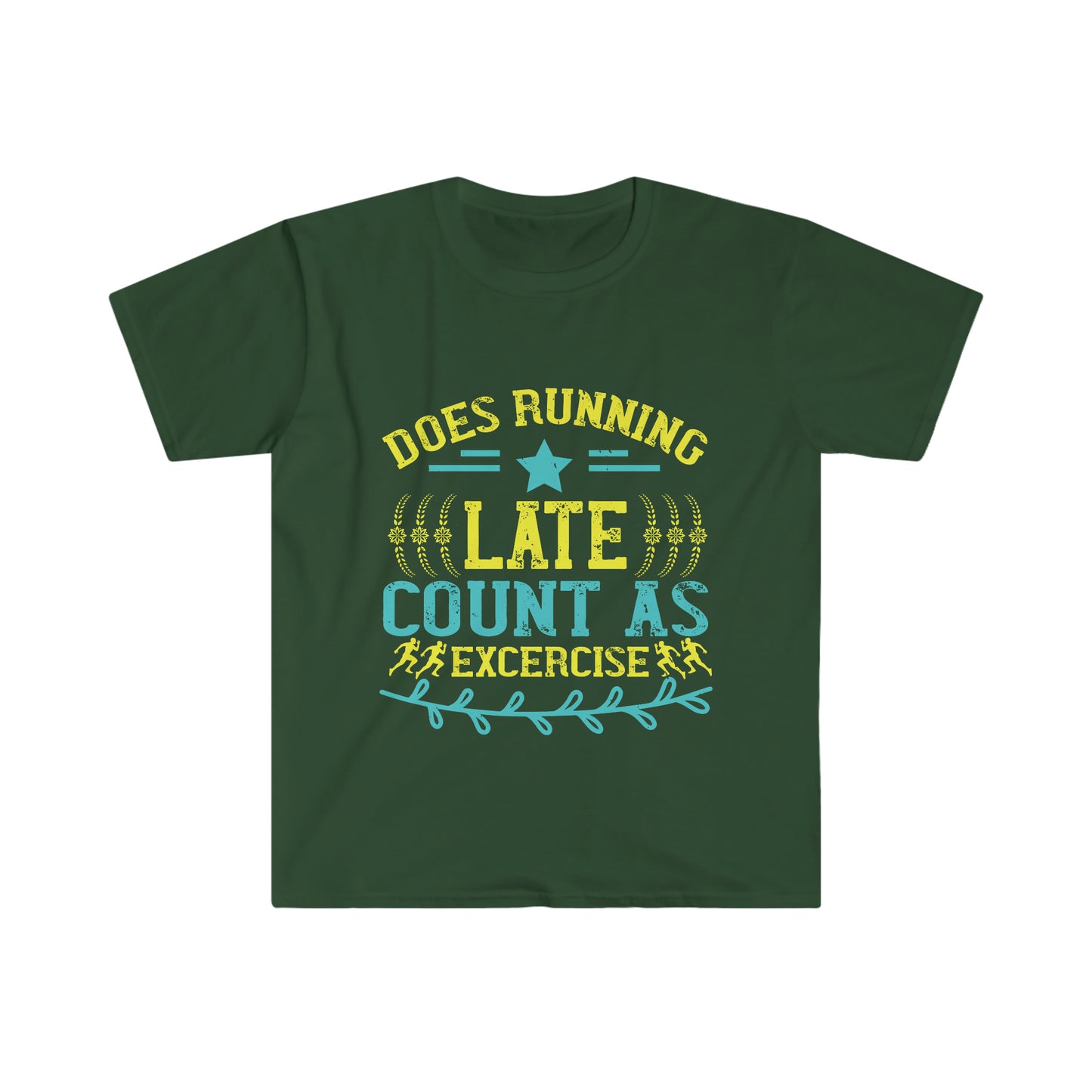 Does Running Late Count as Exercise Unisex Softstyle T-Shirt