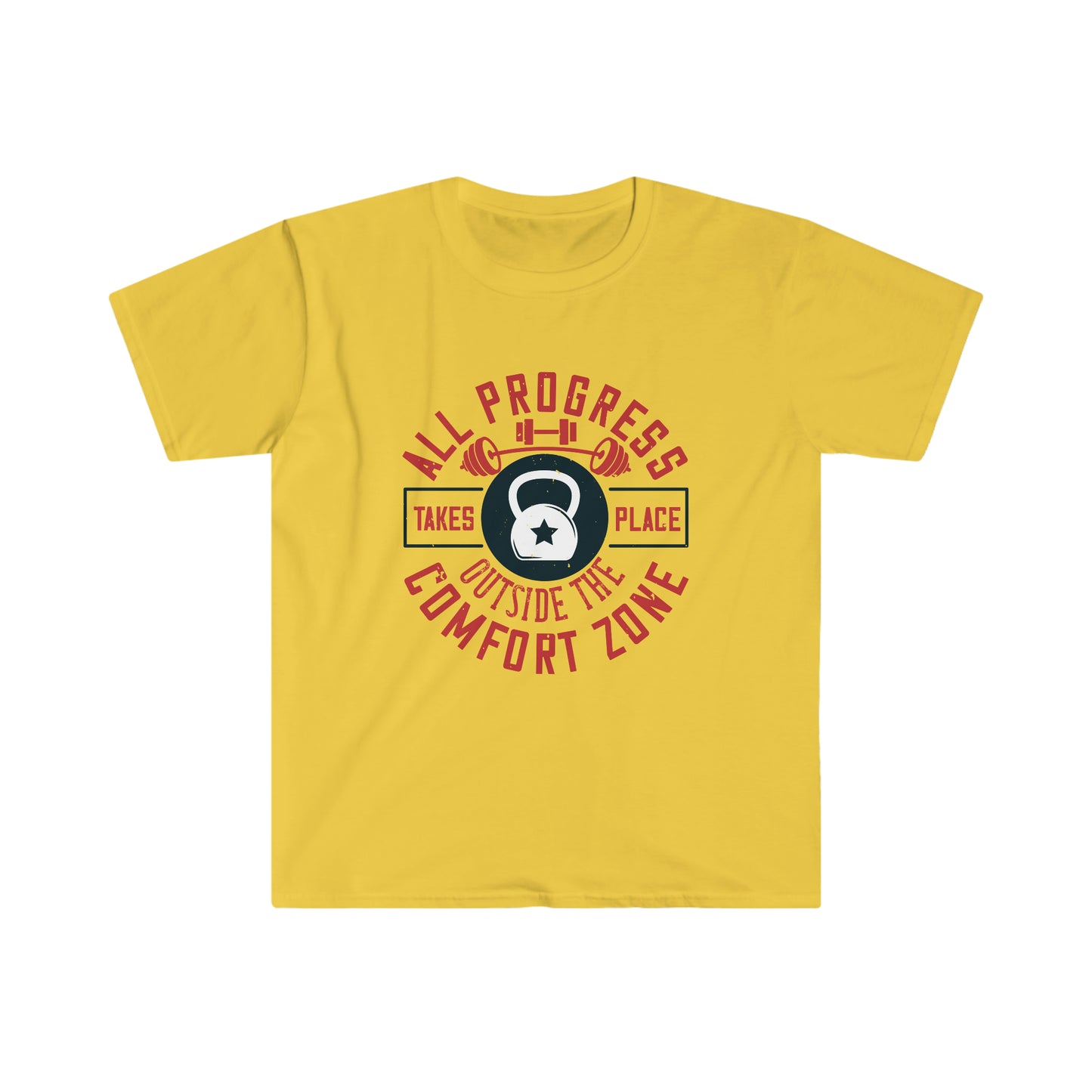 All Progress Takes Place Outside the Comfort Zone Unisex T-Shirt