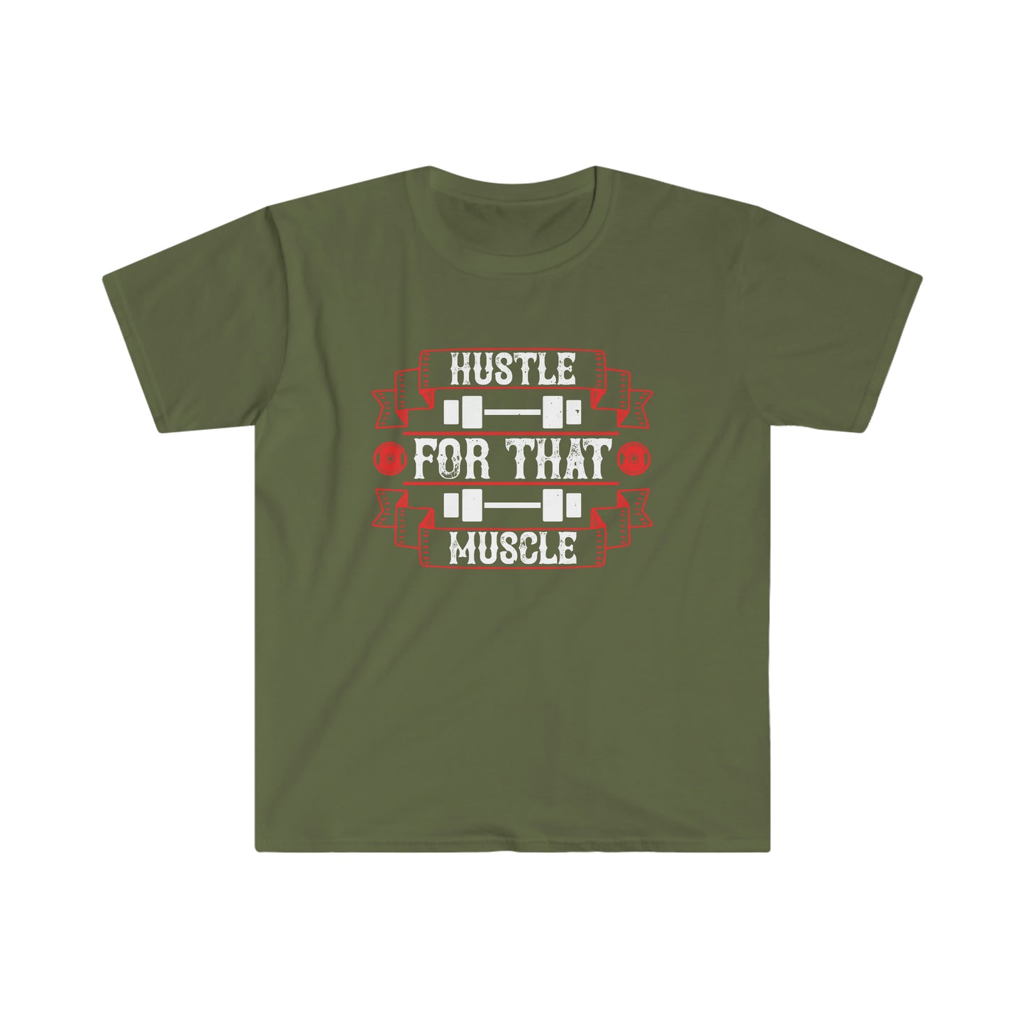 Hustle for that Muscle Unisex T-Shirt