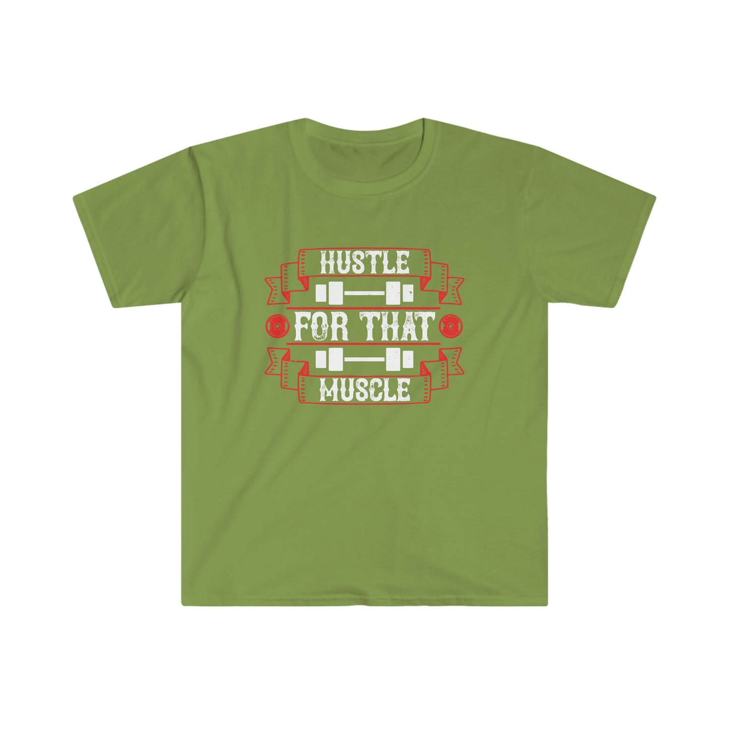 Hustle for that Muscle Unisex T-Shirt