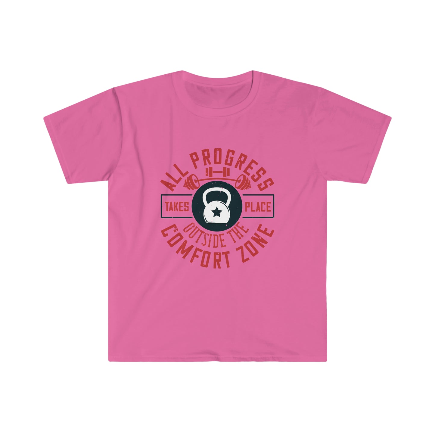 All Progress Takes Place Outside the Comfort Zone Unisex T-Shirt