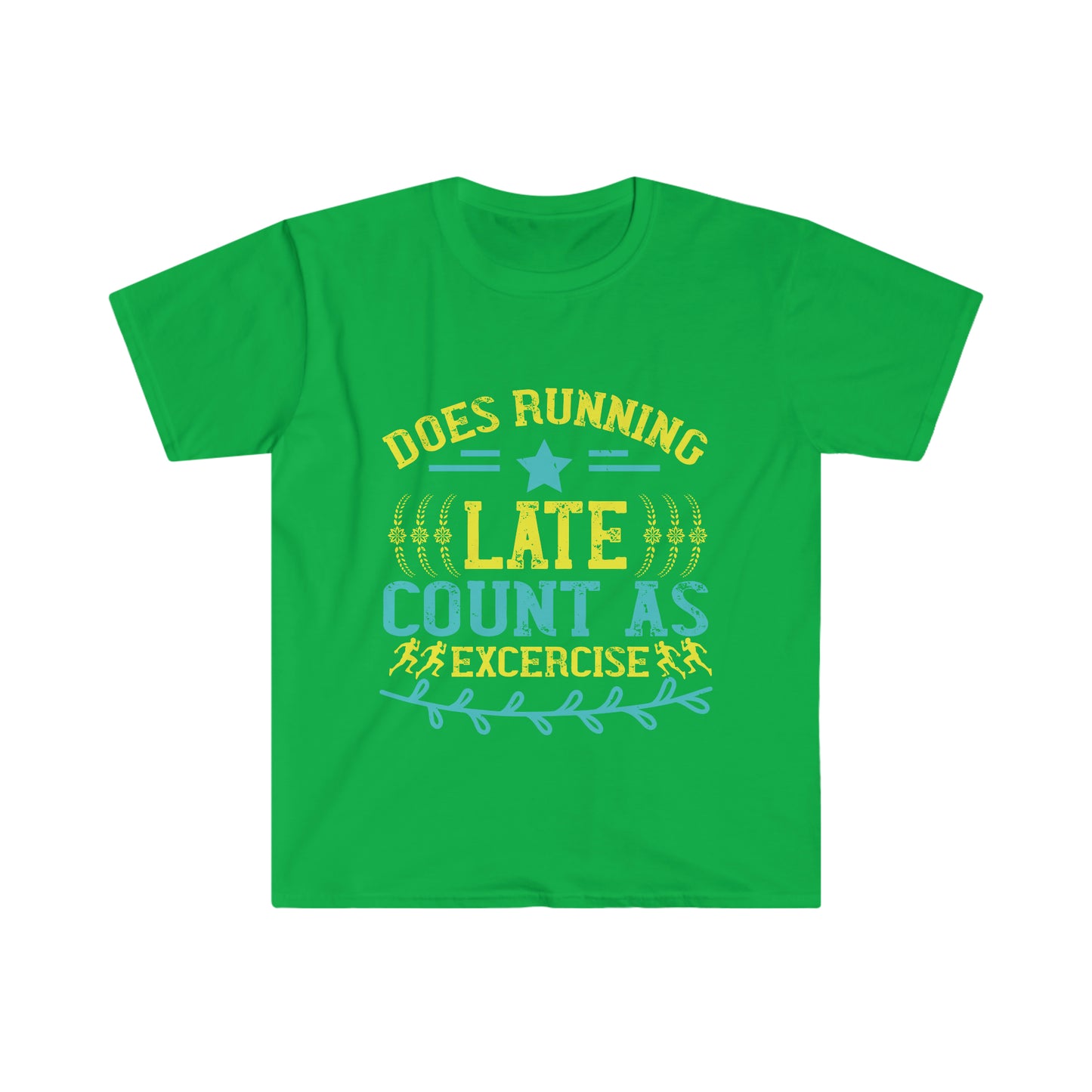 Does Running Late Count as Exercise Unisex Softstyle T-Shirt