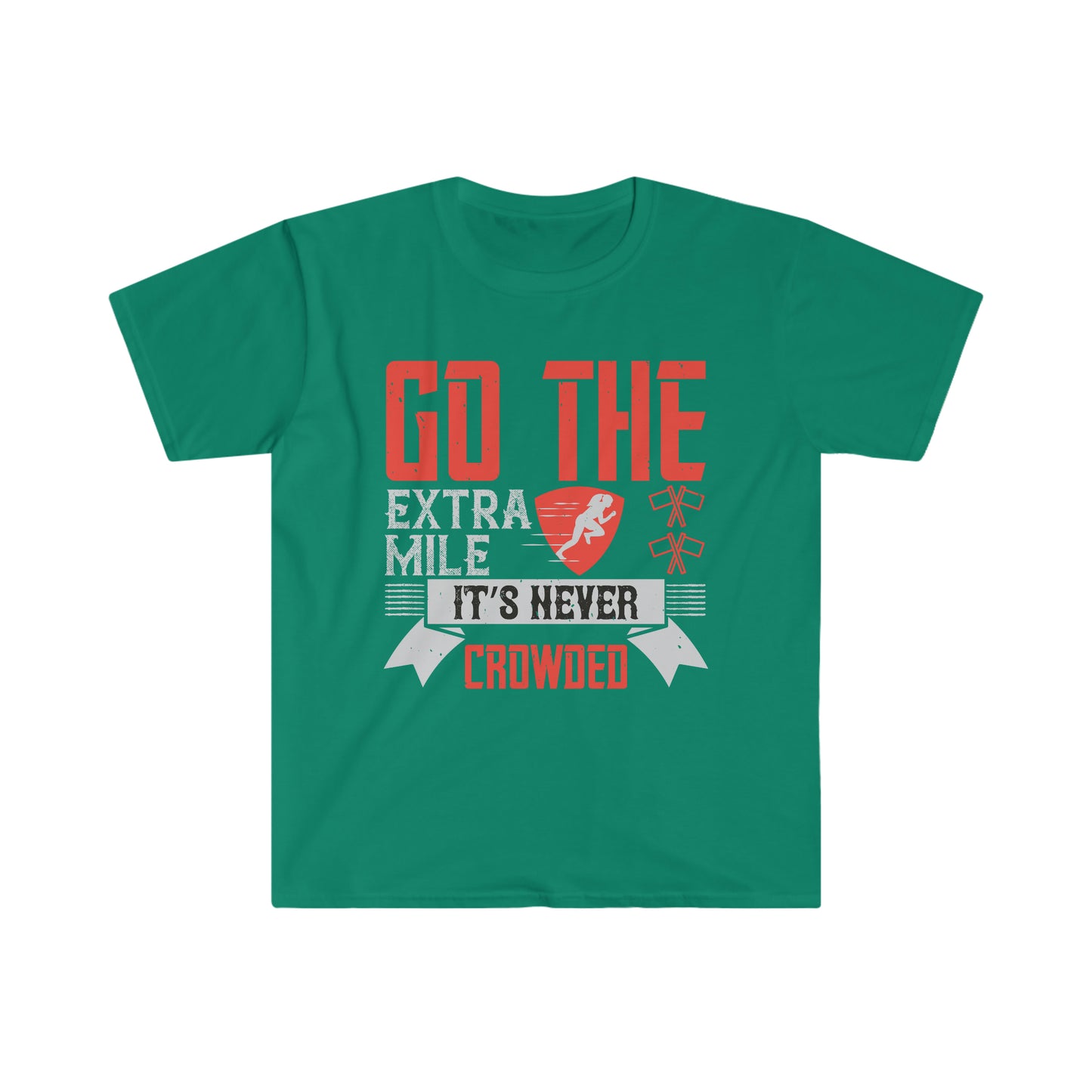 Go the extra mile it's never crowded Unisex T-Shirt