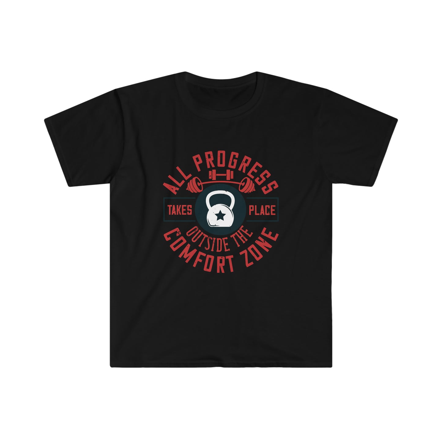 All Progress Takes Place Outside the Comfort Zone Unisex T-Shirt