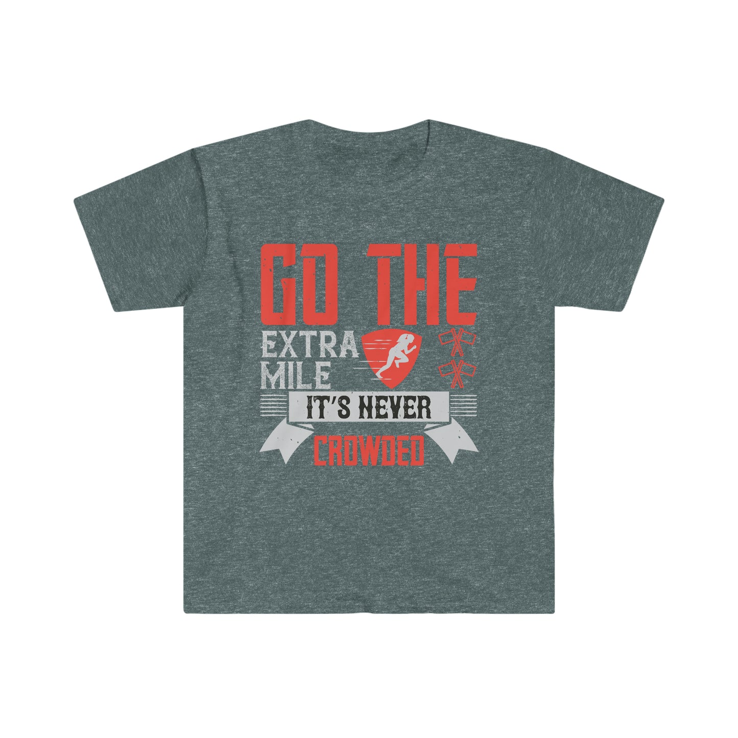 Go the extra mile it's never crowded Unisex T-Shirt