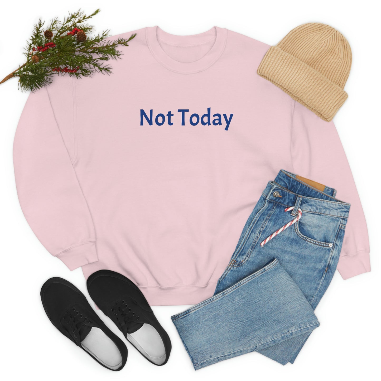 Not Today Heavy Blend™ Crewneck Sweatshirt