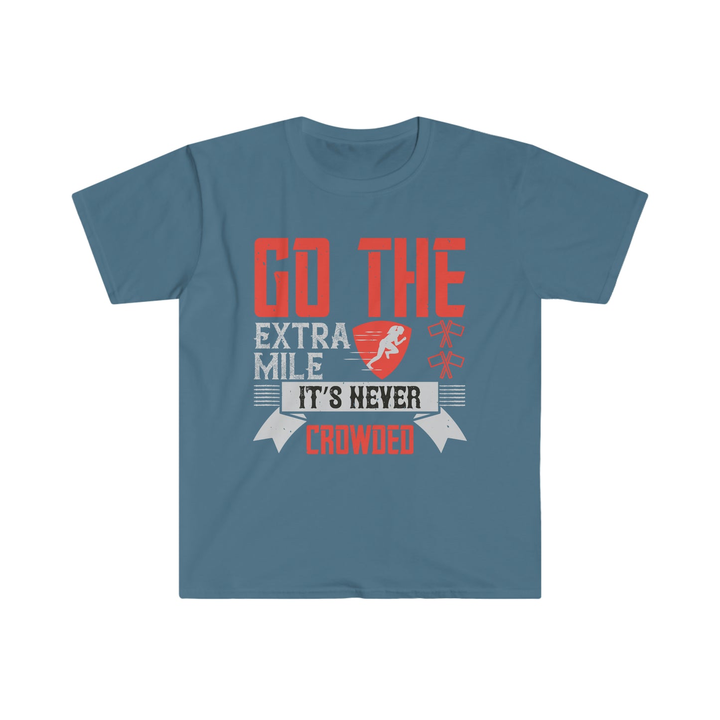 Go the extra mile it's never crowded Unisex T-Shirt