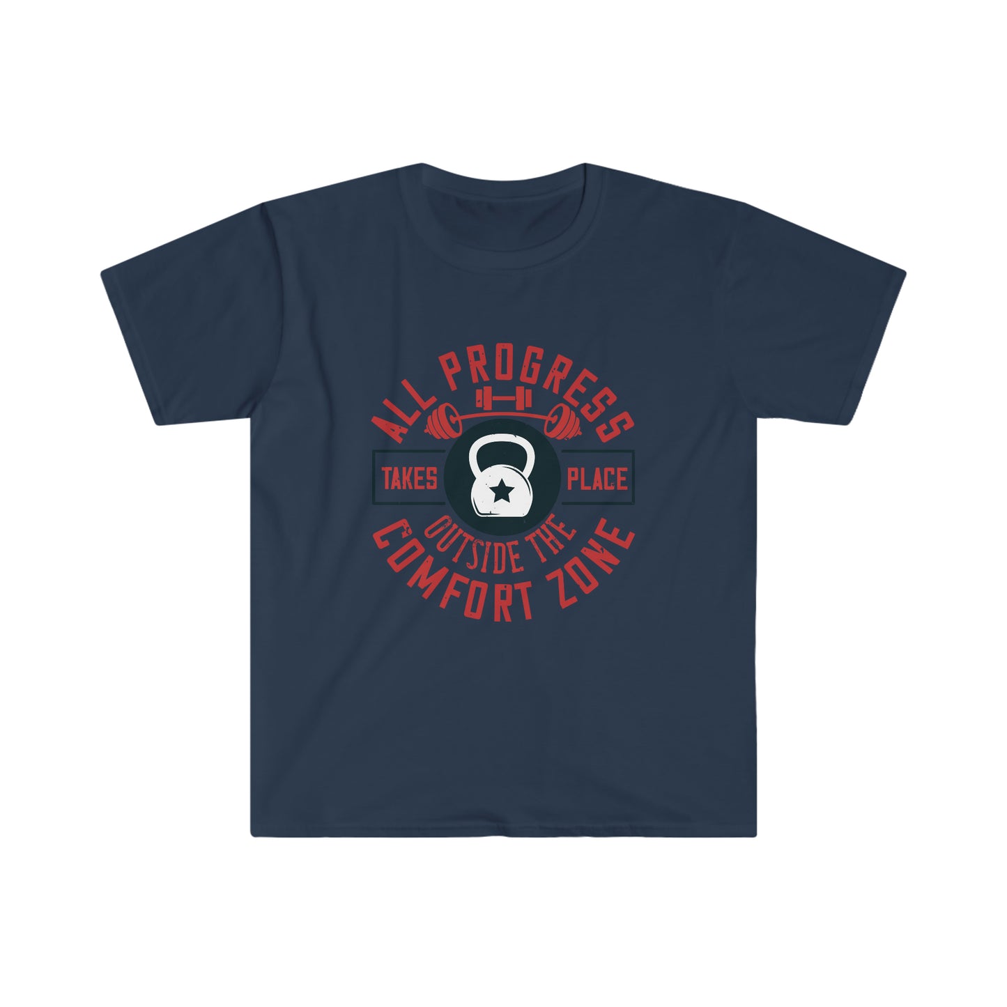 All Progress Takes Place Outside the Comfort Zone Unisex T-Shirt