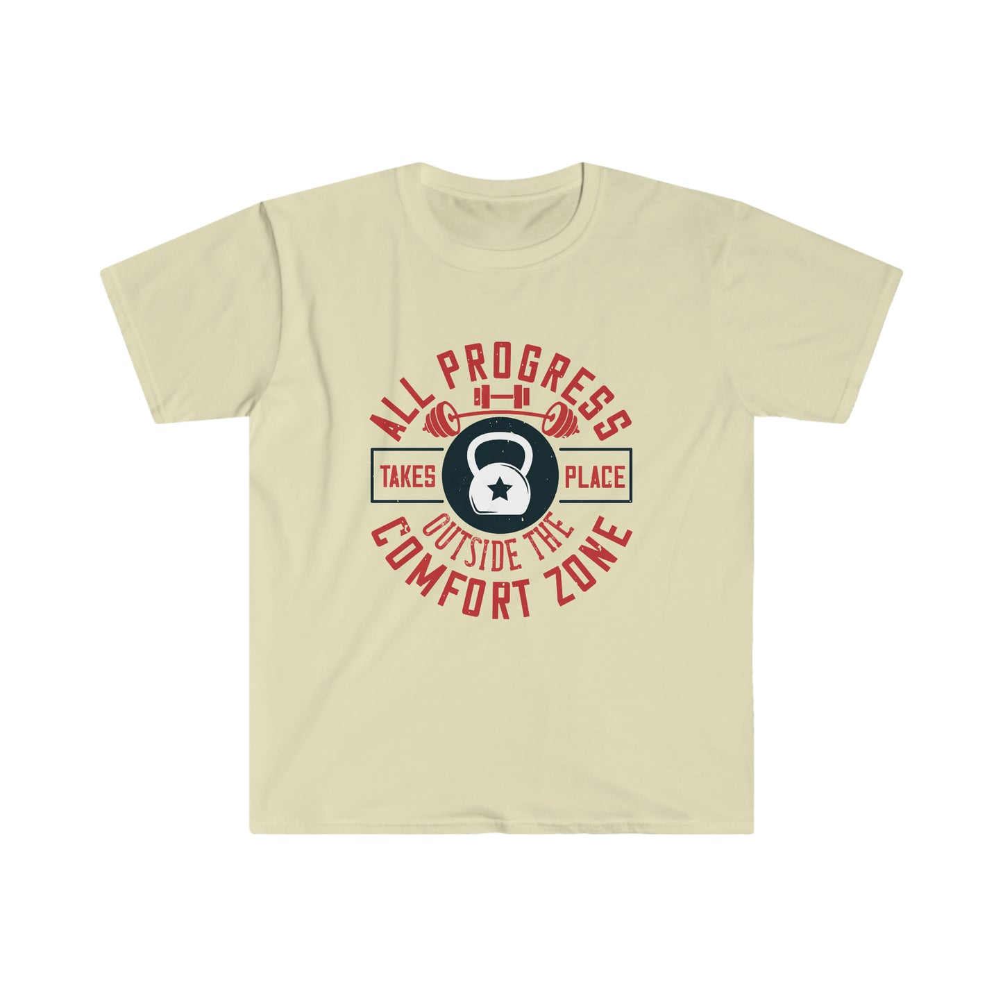 All Progress Takes Place Outside the Comfort Zone Unisex T-Shirt