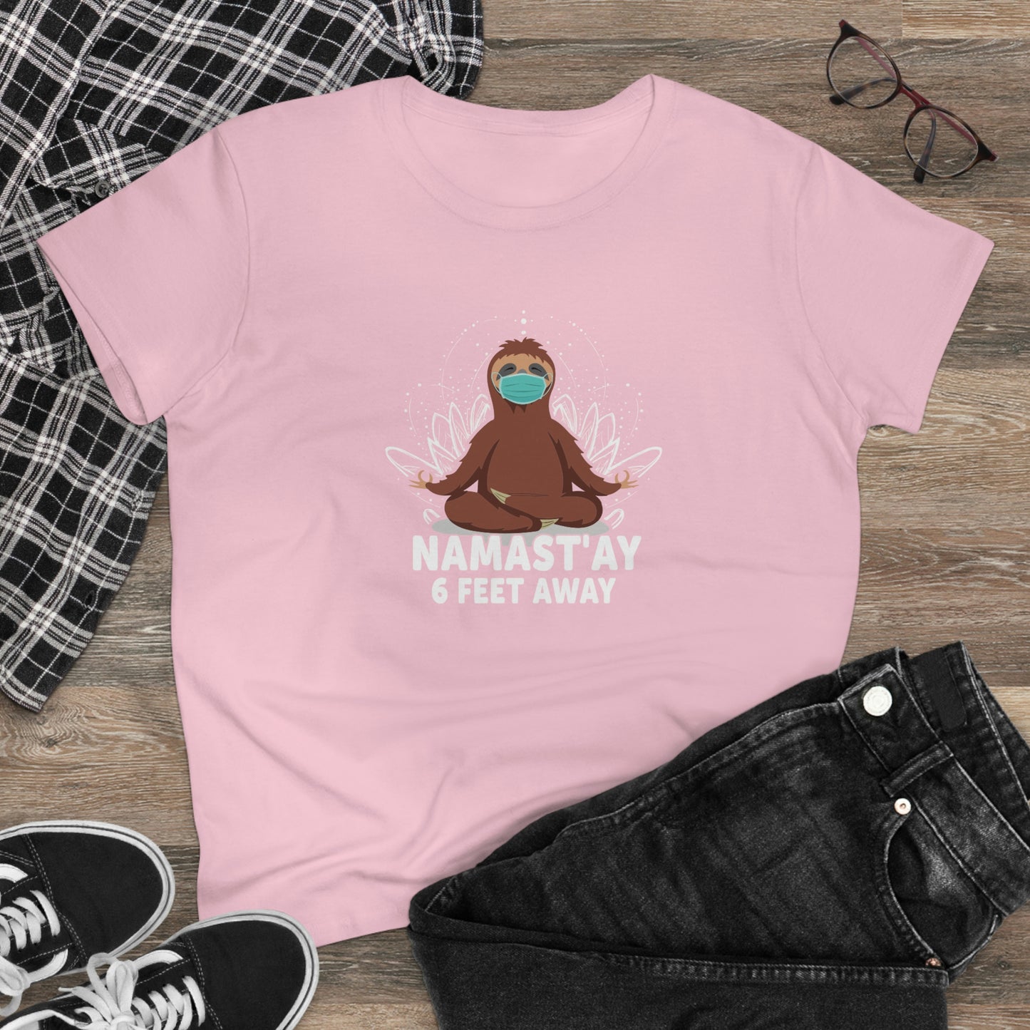 Namast'ay 6 feet away Women's Midweight Cotton Tee