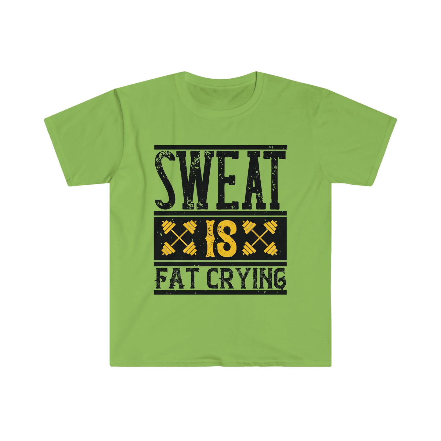 Sweat is Fat Crying Unisex T-Shirt