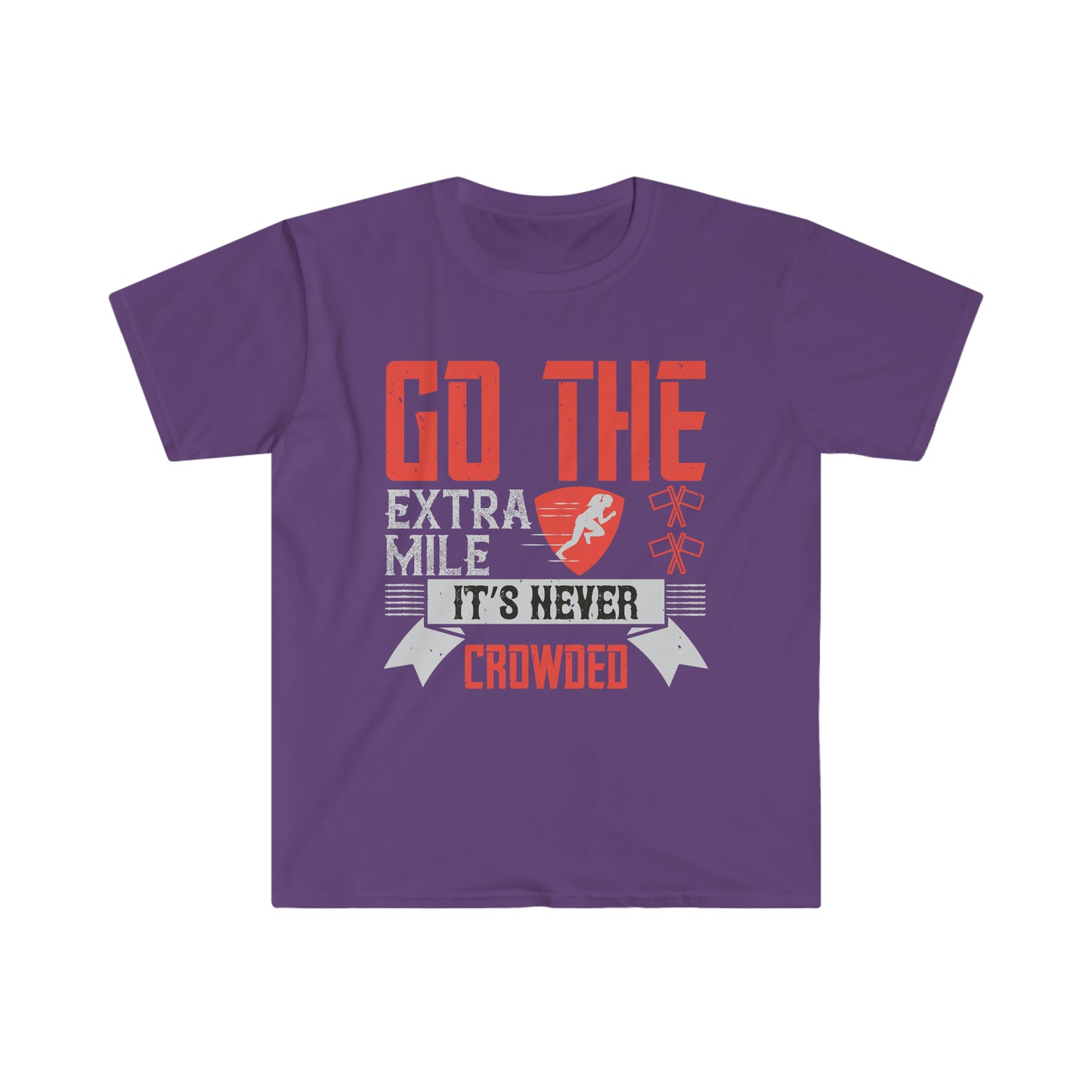 Go the extra mile it's never crowded Unisex T-Shirt