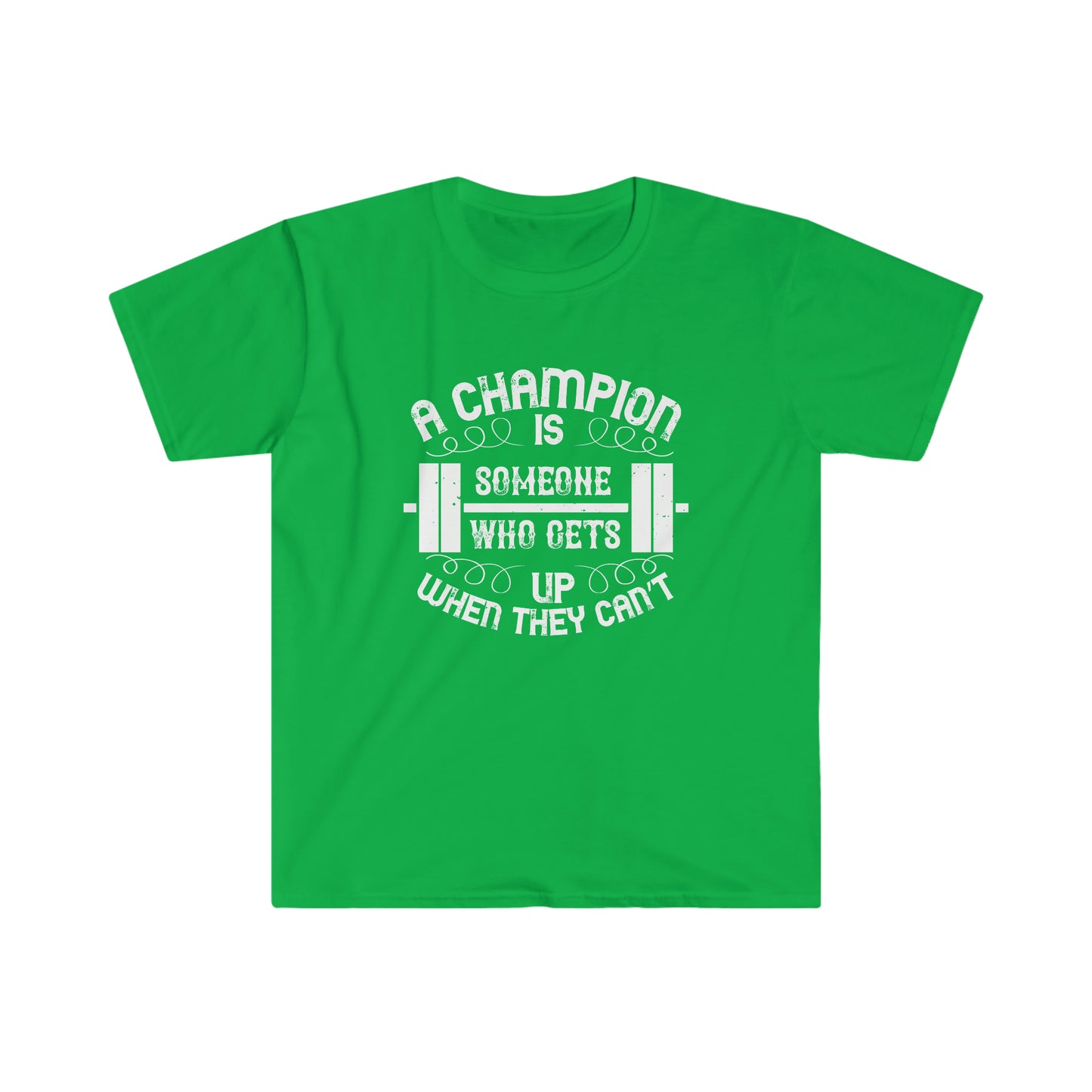 A Champion is Someone who gets up when they can't Unisex T-Shirt
