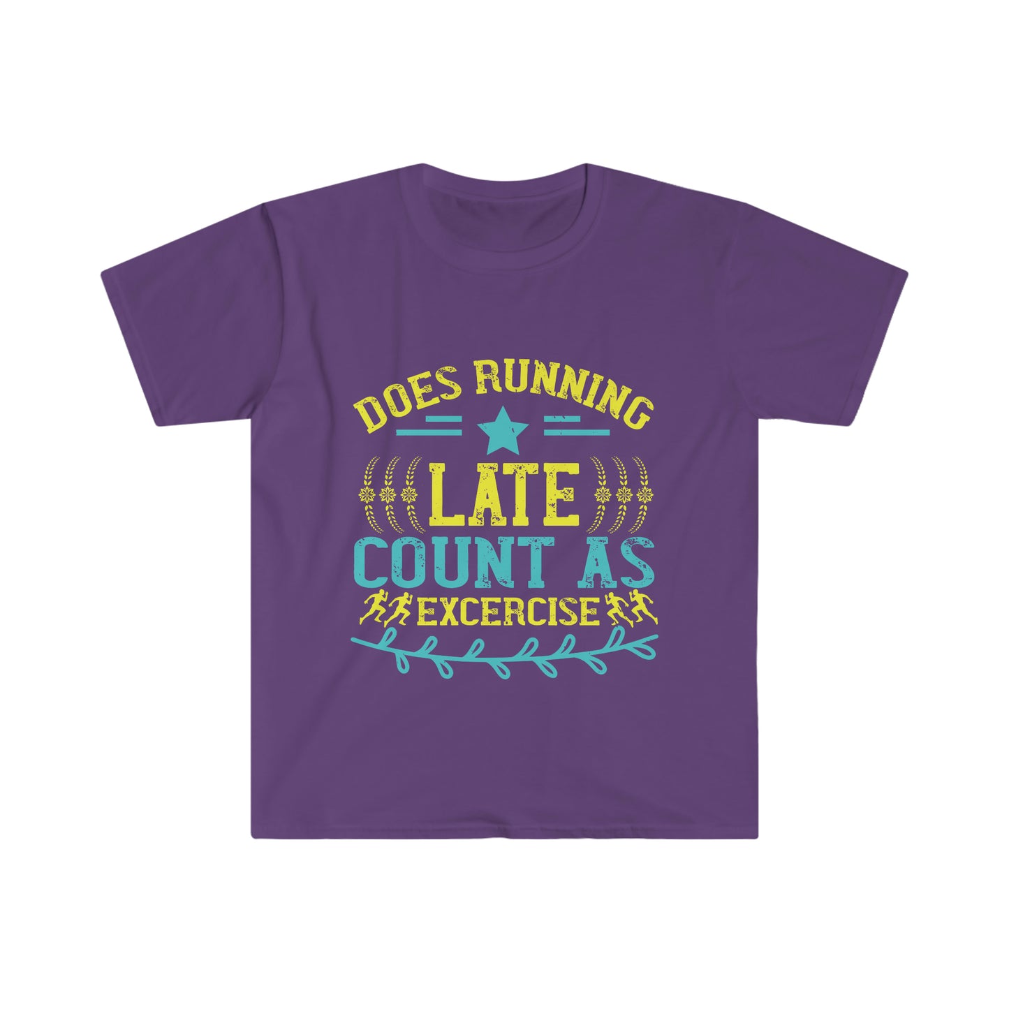 Does Running Late Count as Exercise Unisex Softstyle T-Shirt