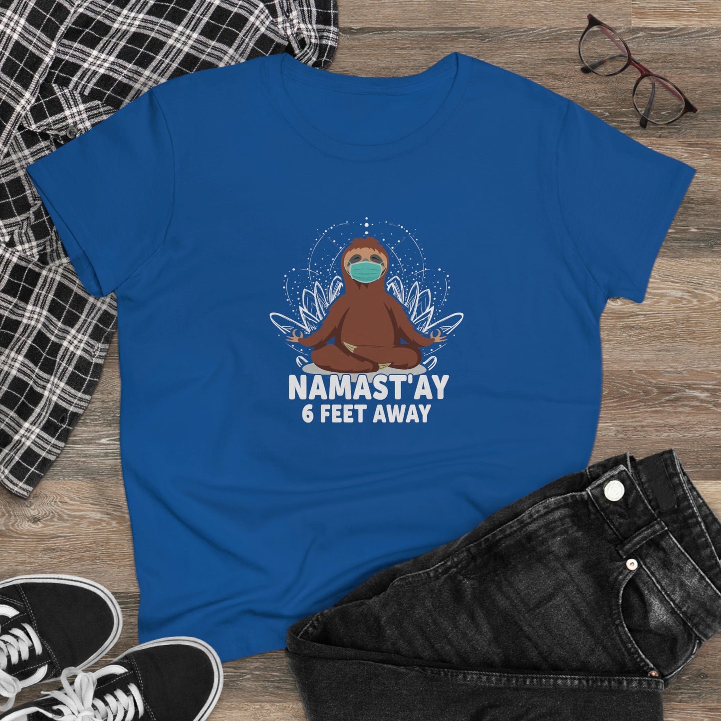 Namast'ay 6 feet away Women's Midweight Cotton Tee